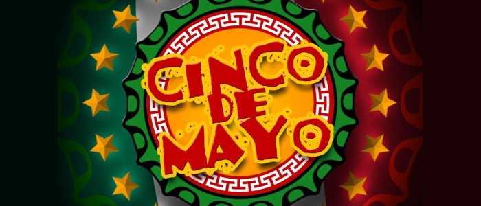 HAPPY CINCO DE MAYO
